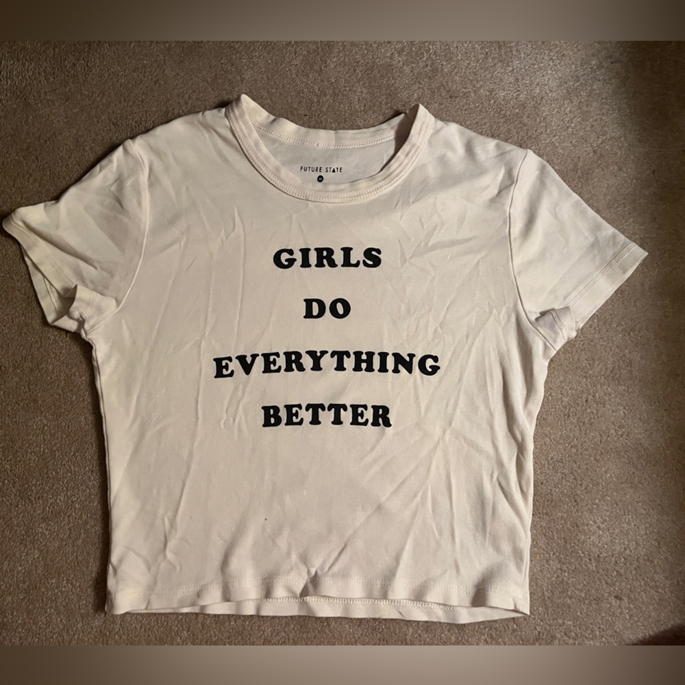 Girls Do Everything Better Baby Tee, size medium
